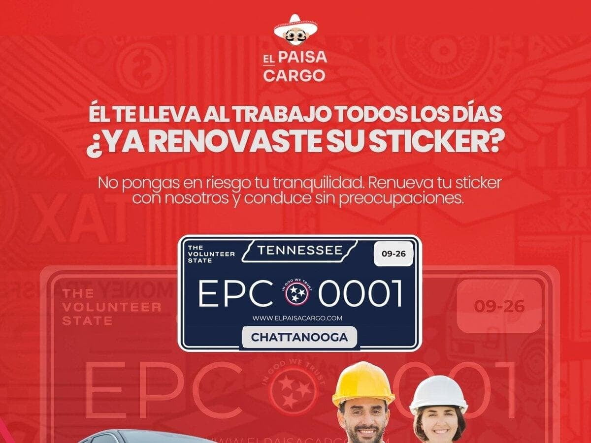 Tennessee plate and renewal sticker handled at El Paisa Cargo, Chattanooga TN